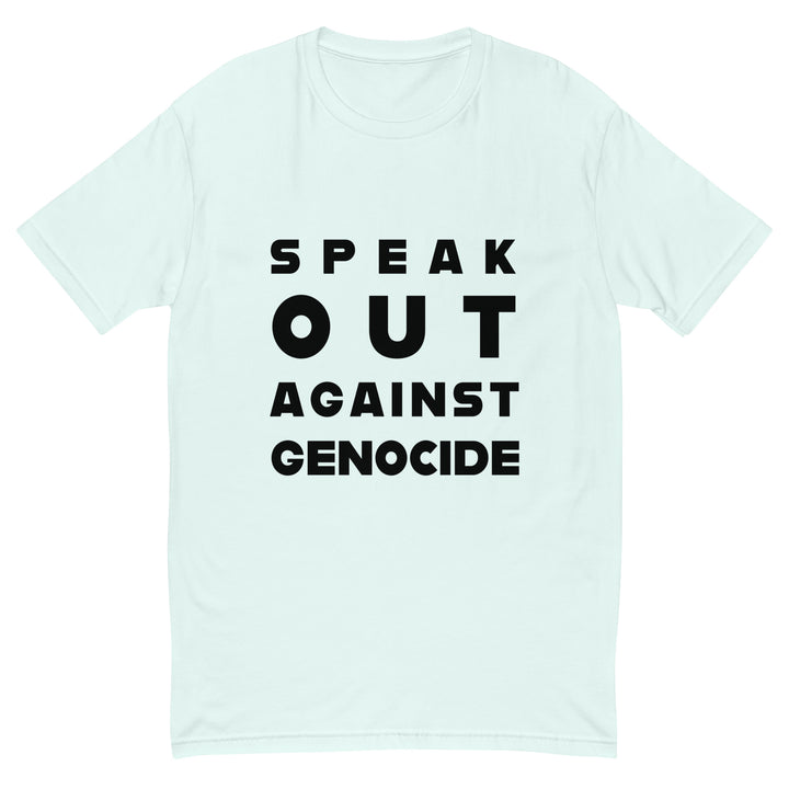 Short Sleeve T-Shirt - Speak Out Against Genocide, Mens Fitted T Shirt Light Blue