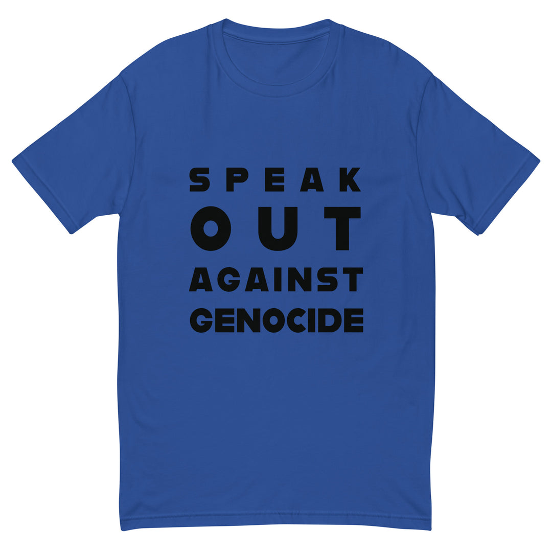 Short Sleeve T-Shirt - Speak Out Against Genocide, Mens Fitted T Shirt Royal Blue