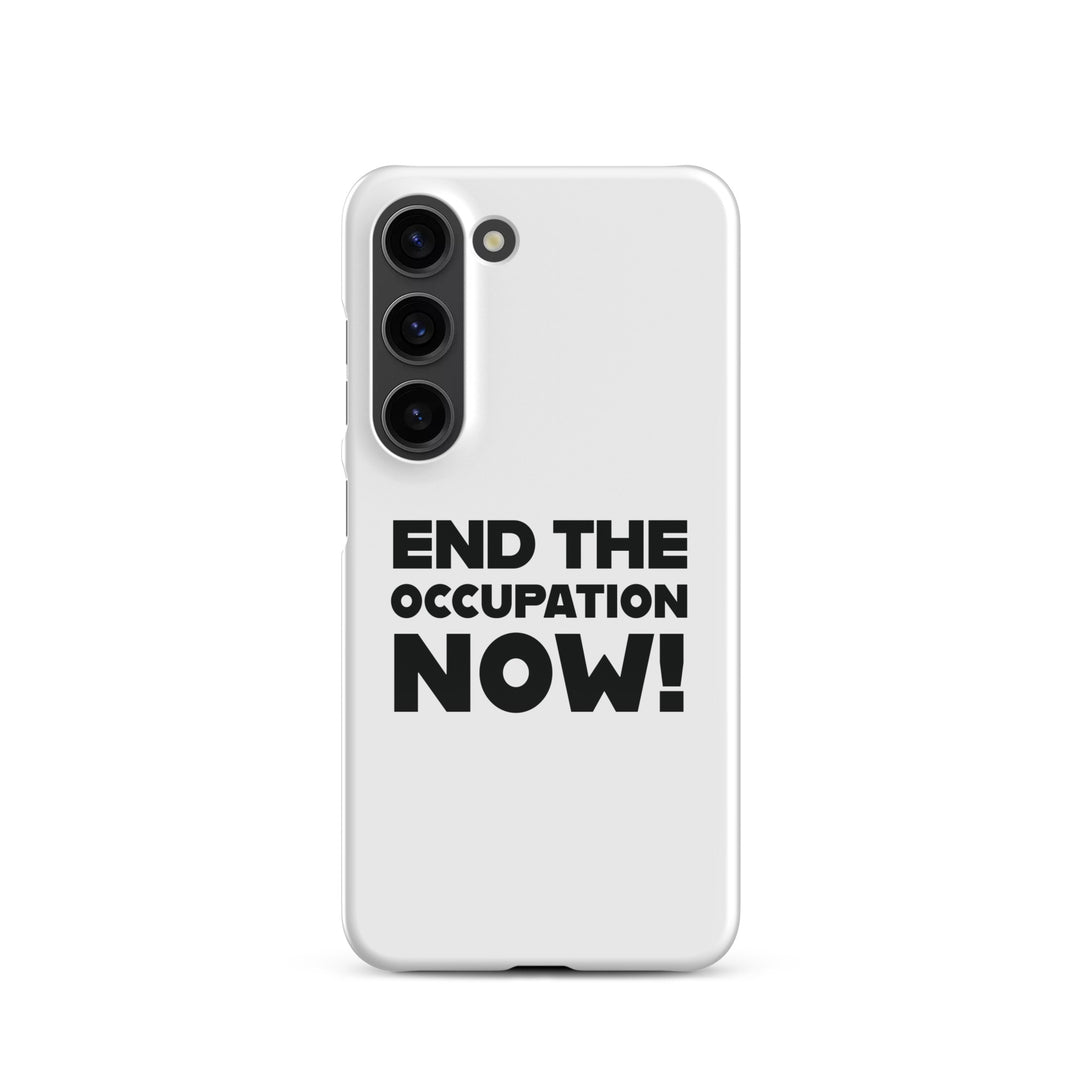 Snap case for Samsung® - End the Occupation Now!, Samsung Glossy Samsung Galaxy S23