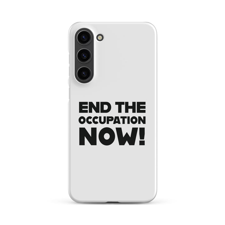 Snap case for Samsung® - End the Occupation Now!, Samsung Glossy Samsung Galaxy S23 Plus