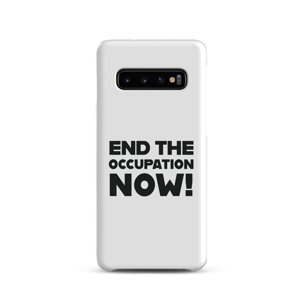 Snap case for Samsung® - End the Occupation Now!, Samsung Matte Samsung Galaxy S10
