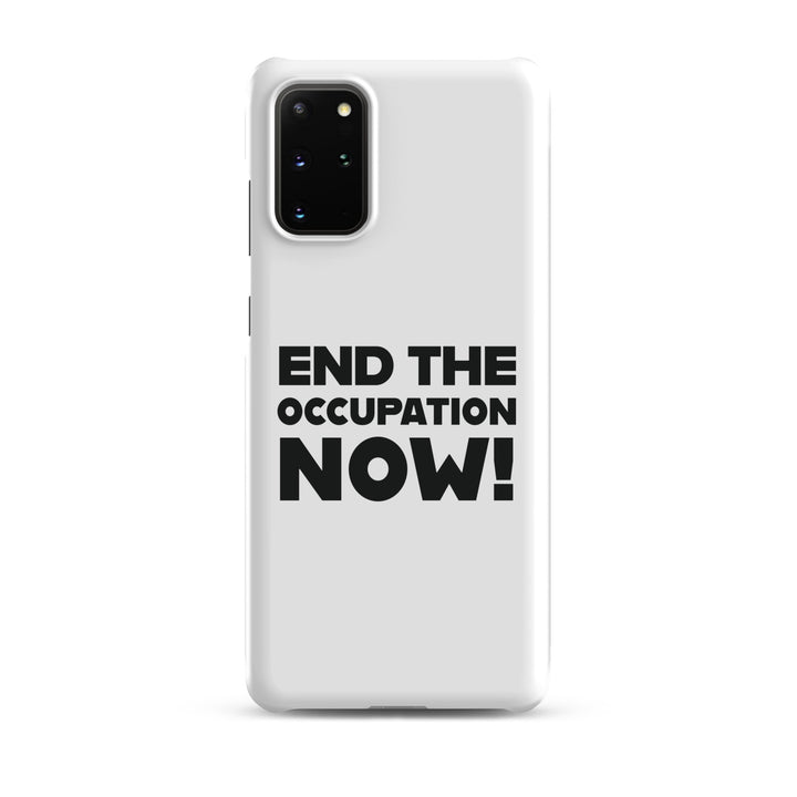 Snap case for Samsung® - End the Occupation Now!, Samsung Matte Samsung Galaxy S20 Plus