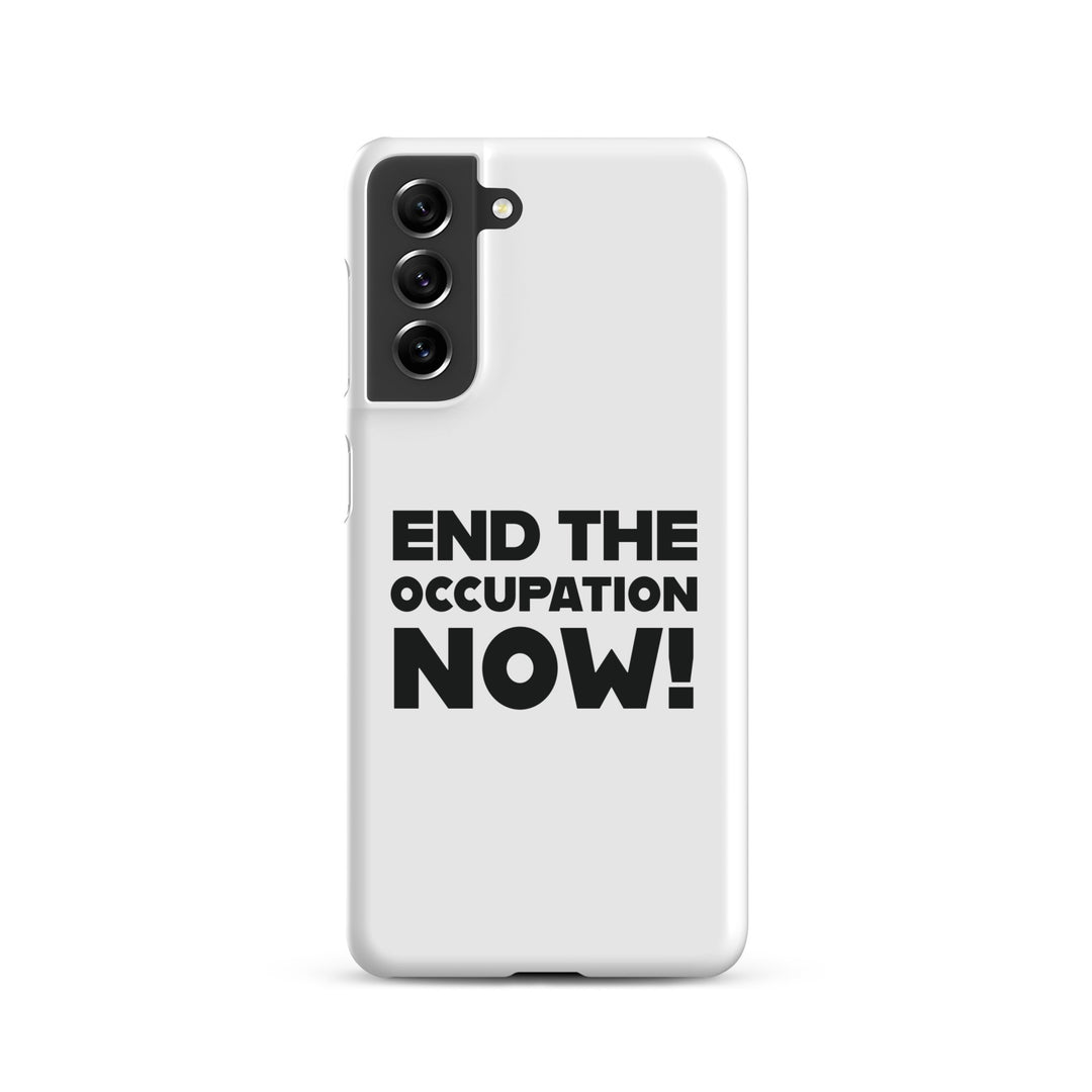 Snap case for Samsung® - End the Occupation Now!, Samsung Matte Samsung Galaxy S21