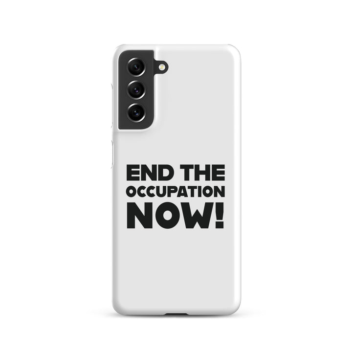 Snap case for Samsung® - End the Occupation Now!, Samsung Matte Samsung Galaxy S21