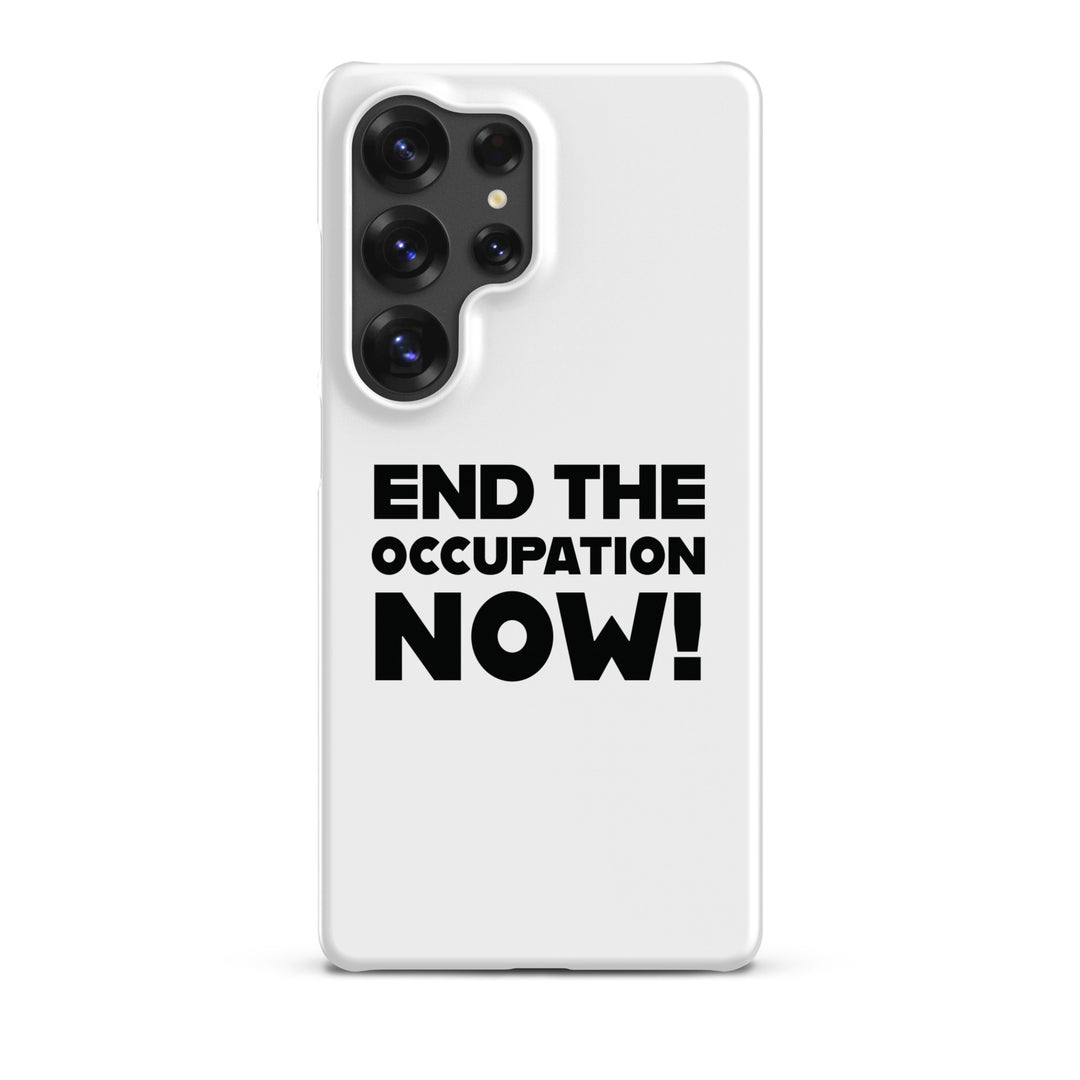 Snap case for Samsung® - End the Occupation Now!, Samsung Matte Samsung Galaxy S25 Ultra