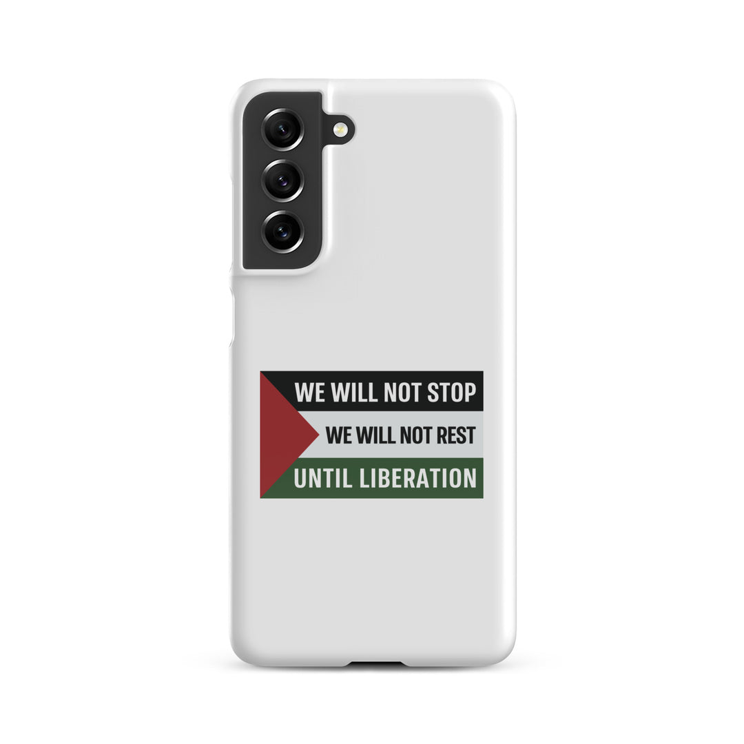 Snap Case for Samsung® - We Will Not Stop, Samsung Glossy Samsung Galaxy S21 Fe