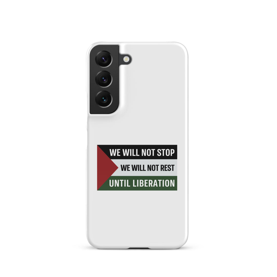 Snap Case for Samsung® - We Will Not Stop, Samsung Glossy Samsung Galaxy S22
