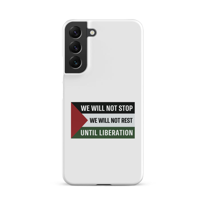 Snap Case for Samsung® - We Will Not Stop, Samsung Glossy Samsung Galaxy S22 Plus