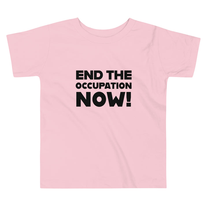 Toddler Short Sleeve Tee - End the Occupation Now!, Pink