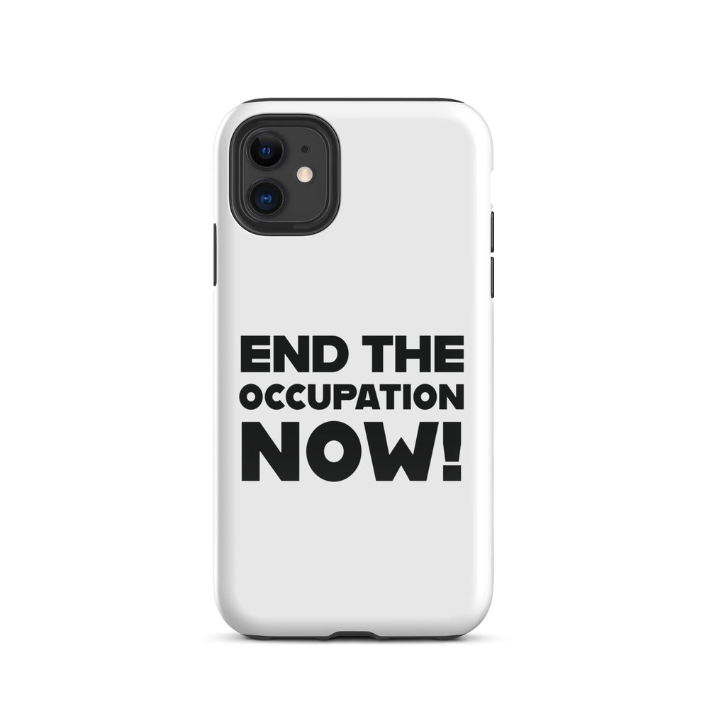 Tough Case for iPhone® - End the Occupation Now!, Glossy iPhone 11