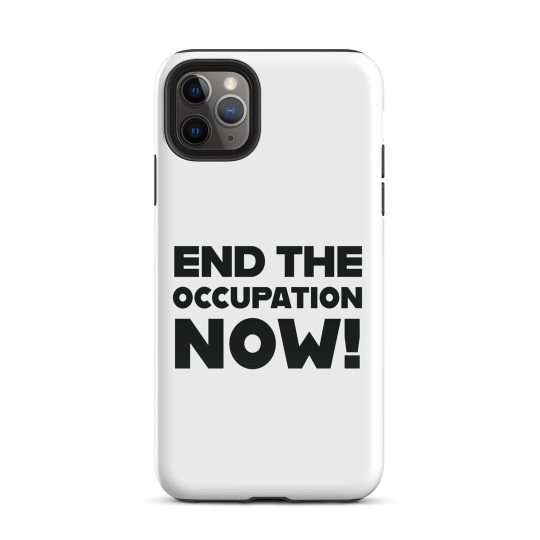 Tough Case for iPhone® - End the Occupation Now!, Glossy iPhone 11 Pro Max