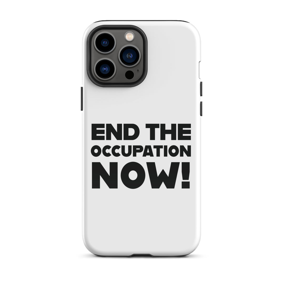 Tough Case for iPhone® - End the Occupation Now!, Glossy iPhone 13 Pro Max