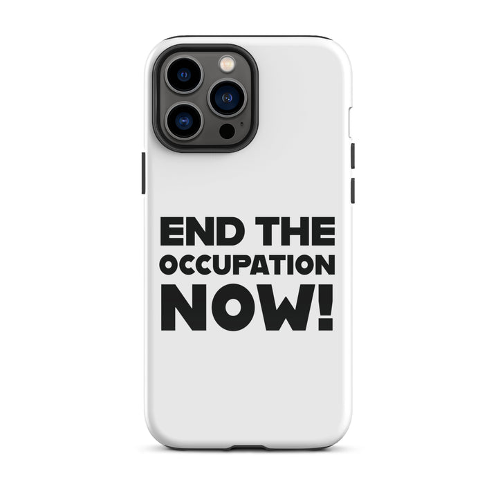 Tough Case for iPhone® - End the Occupation Now!, Glossy iPhone 13 Pro Max