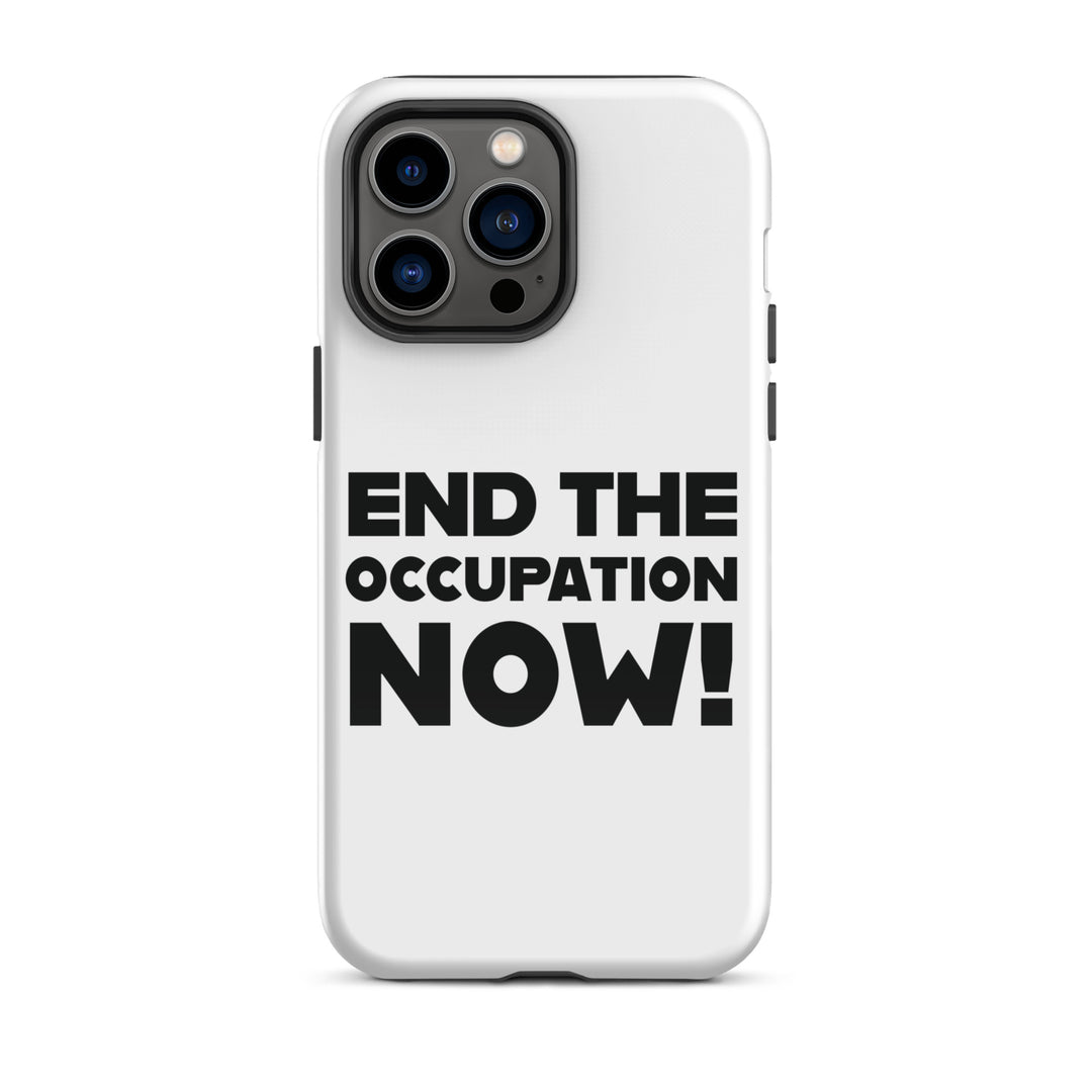 Tough Case for iPhone® - End the Occupation Now!, Glossy iPhone 14 Pro Max