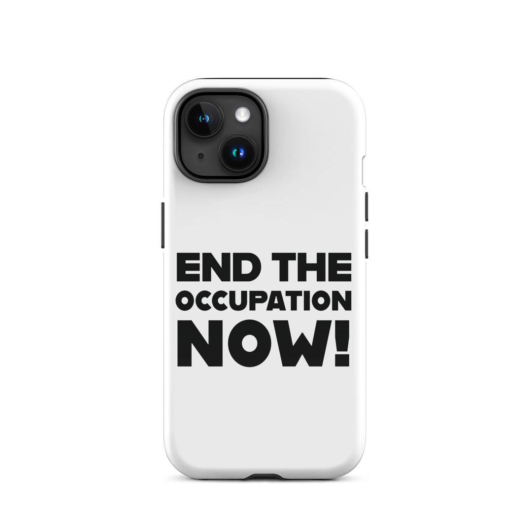 Tough Case for iPhone® - End the Occupation Now!, Glossy iPhone 15