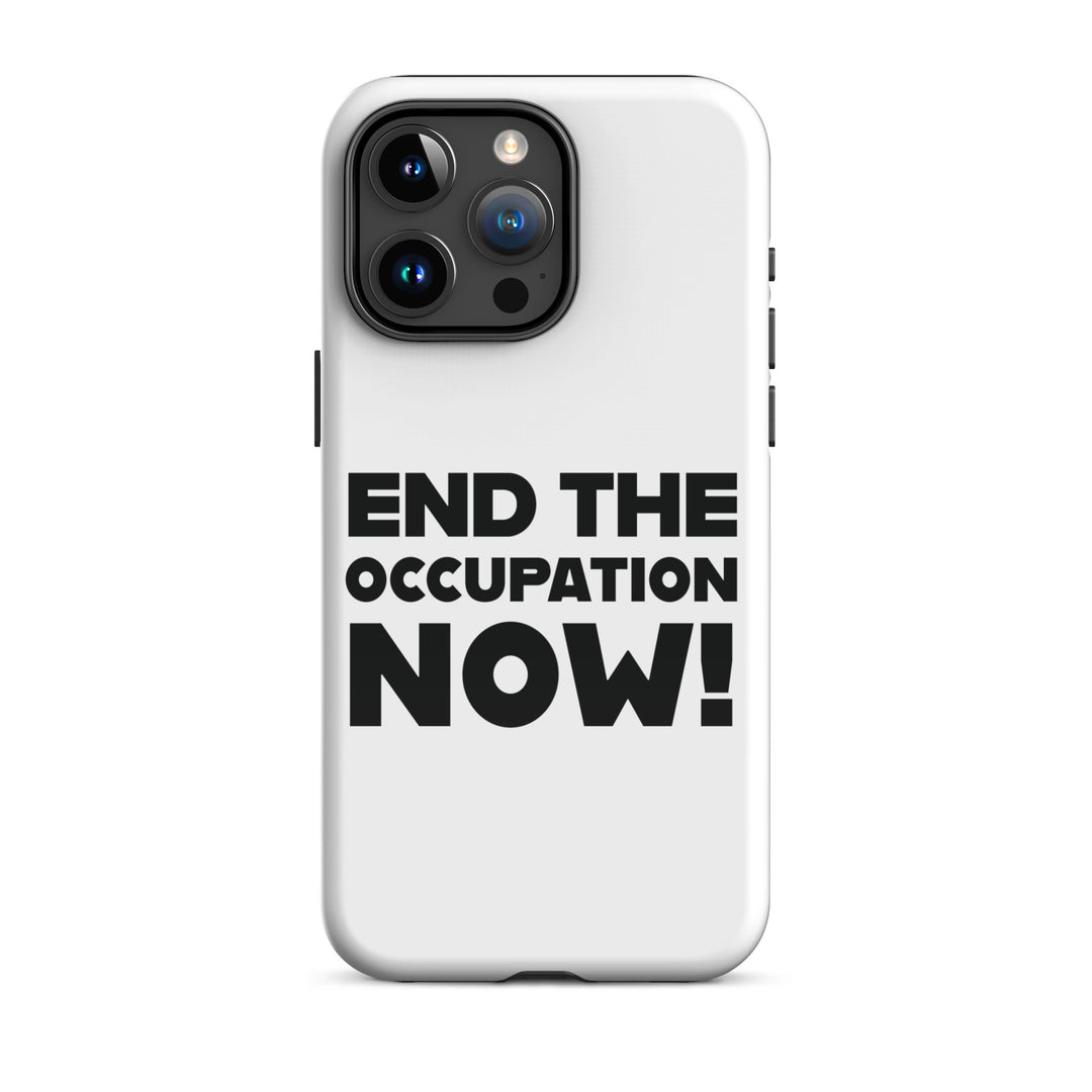 Tough Case for iPhone® - End the Occupation Now!, Glossy iPhone 15 Pro Max