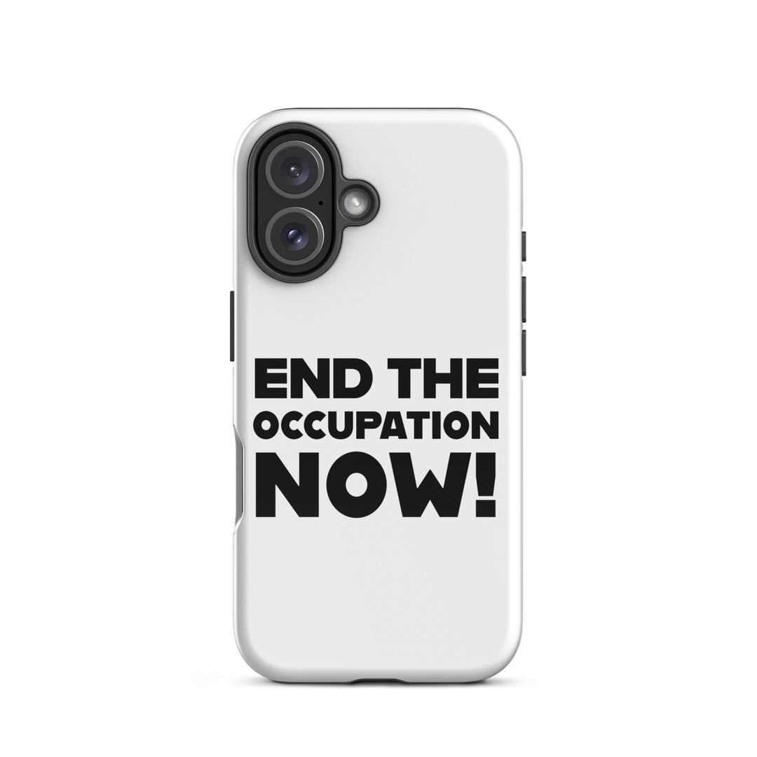 Tough Case for iPhone® - End the Occupation Now!, Glossy iPhone 16