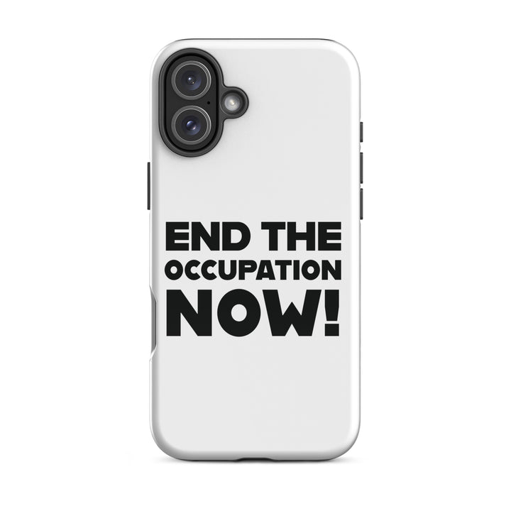 Tough Case for iPhone® - End the Occupation Now!, Glossy iPhone 16 Plus