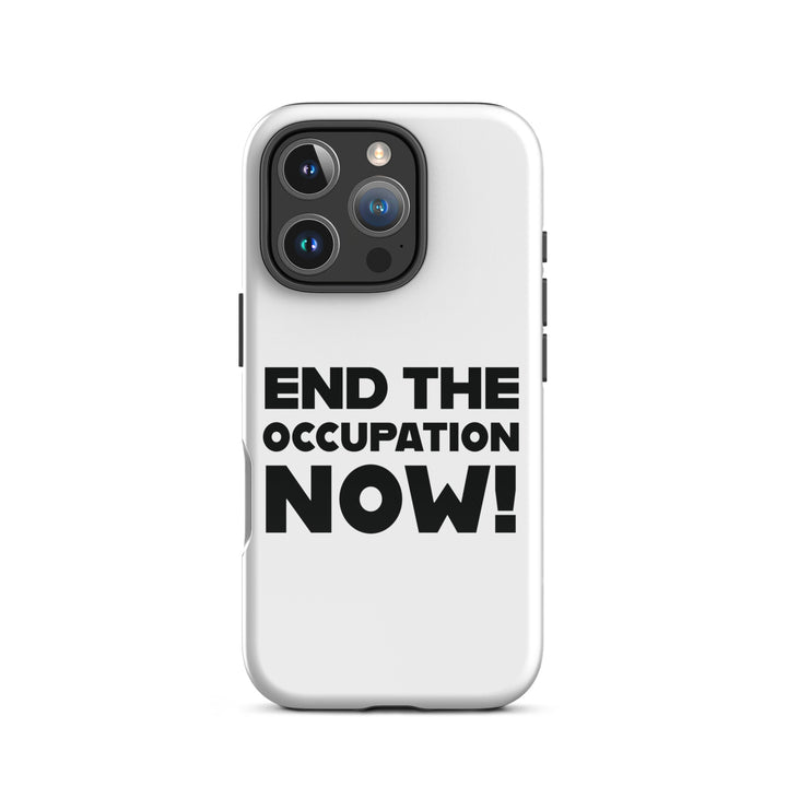 Tough Case for iPhone® - End the Occupation Now!, Glossy iPhone 16 Pro