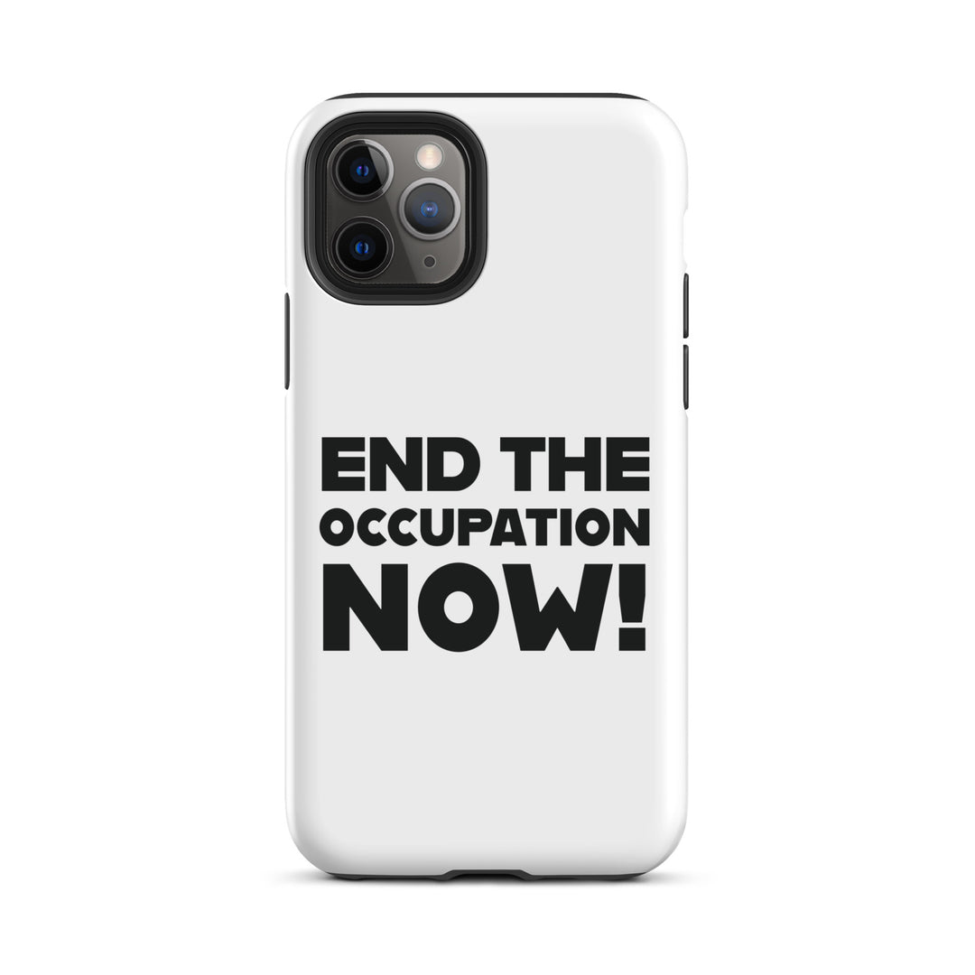 Tough Case for iPhone® - End the Occupation Now!, Matte iPhone 11 Pro