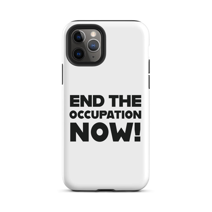 Tough Case for iPhone® - End the Occupation Now!, Matte iPhone 11 Pro