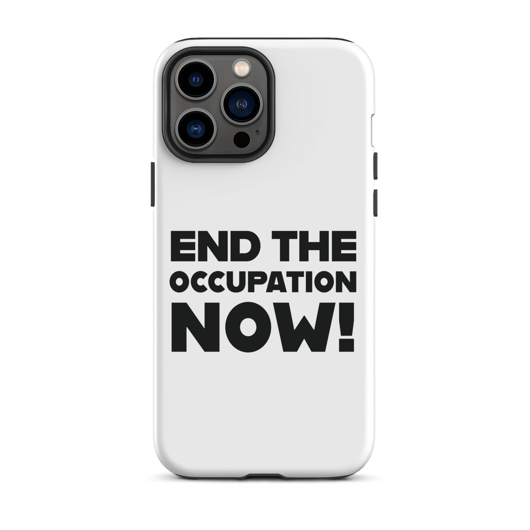 Tough Case for iPhone® - End the Occupation Now!, Matte iPhone 13 Pro Max