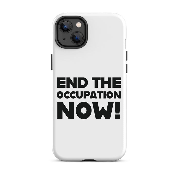 Tough Case for iPhone® - End the Occupation Now!, Matte iPhone 14 Plus