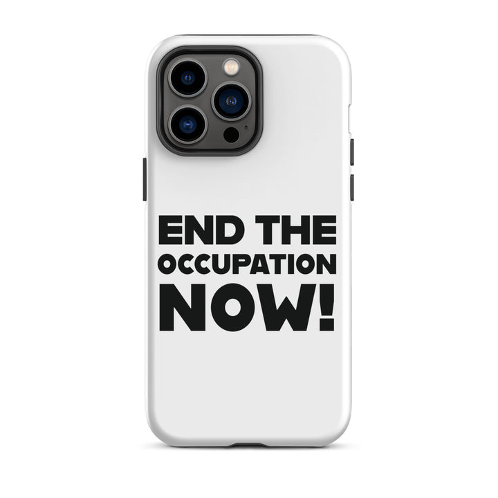 Tough Case for iPhone® - End the Occupation Now!, Matte iPhone 14 Pro Max