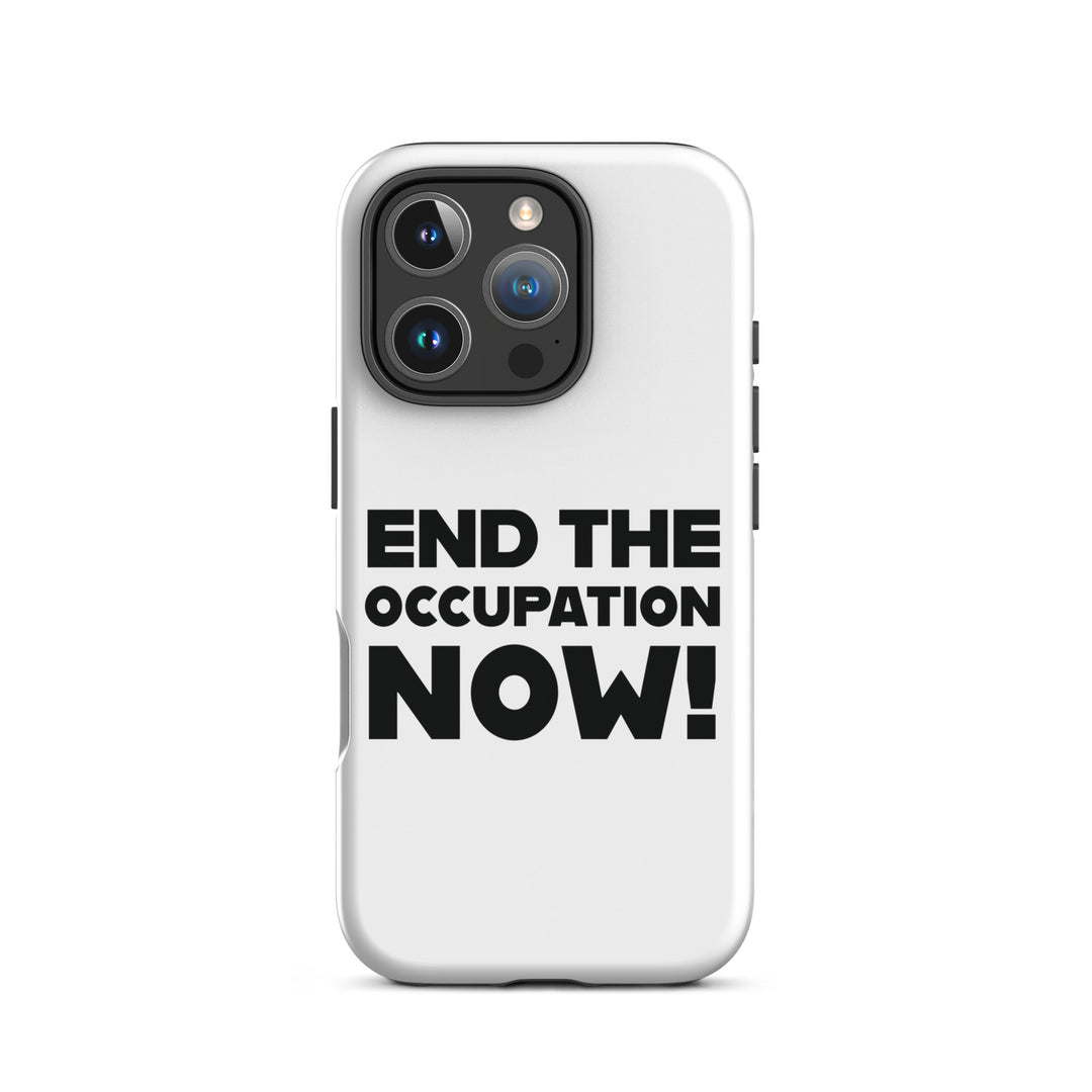 Tough Case for iPhone® - End the Occupation Now!, Matte iPhone 16 Pro