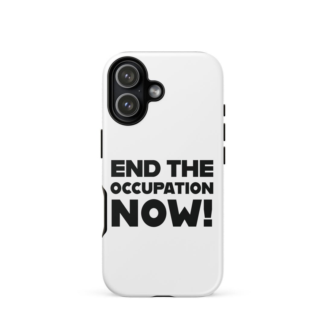 Tough Case for iPhone® - End the Occupation Now!, Matte iPhone 17