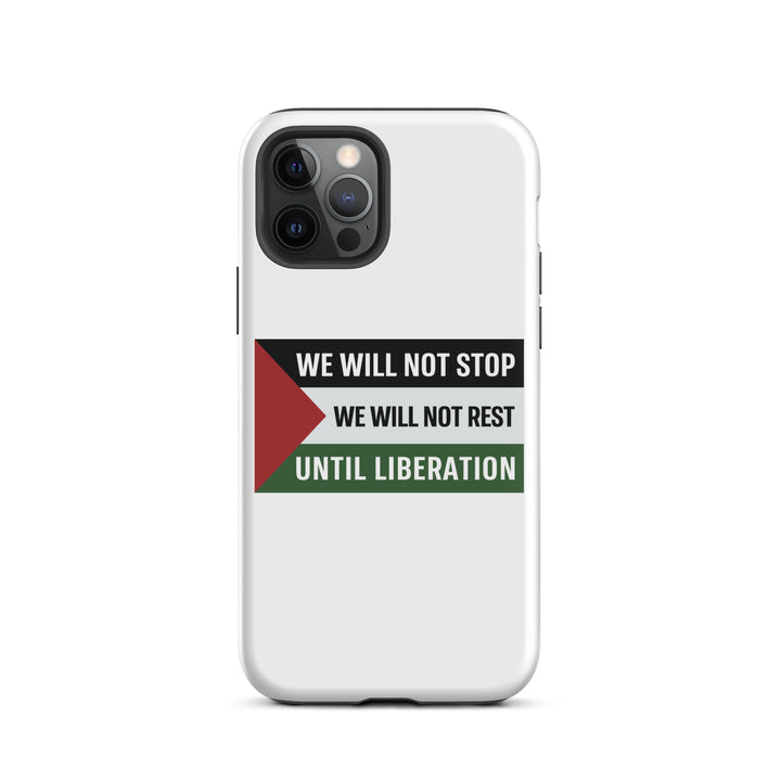 Tough Case for iPhone® - We Will Not Stop, Glossy iPhone 12 Pro