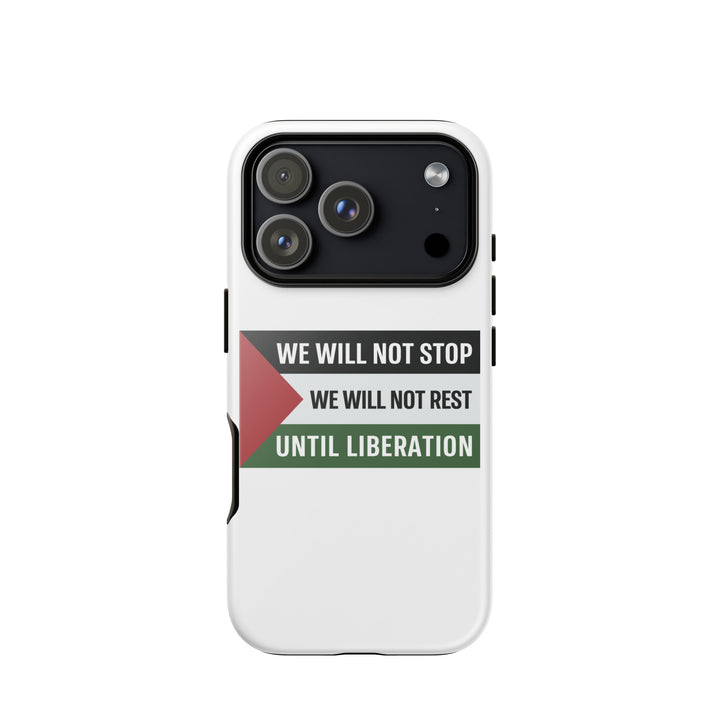 Tough Case for iPhone® - We Will Not Stop, Glossy iPhone 17 Pro