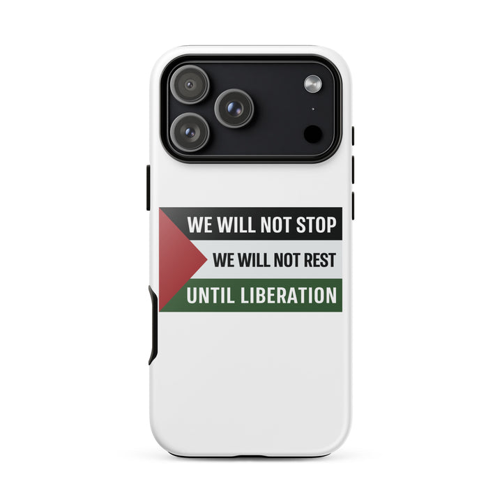 Tough Case for iPhone® - We Will Not Stop, Glossy iPhone 17 Pro Max