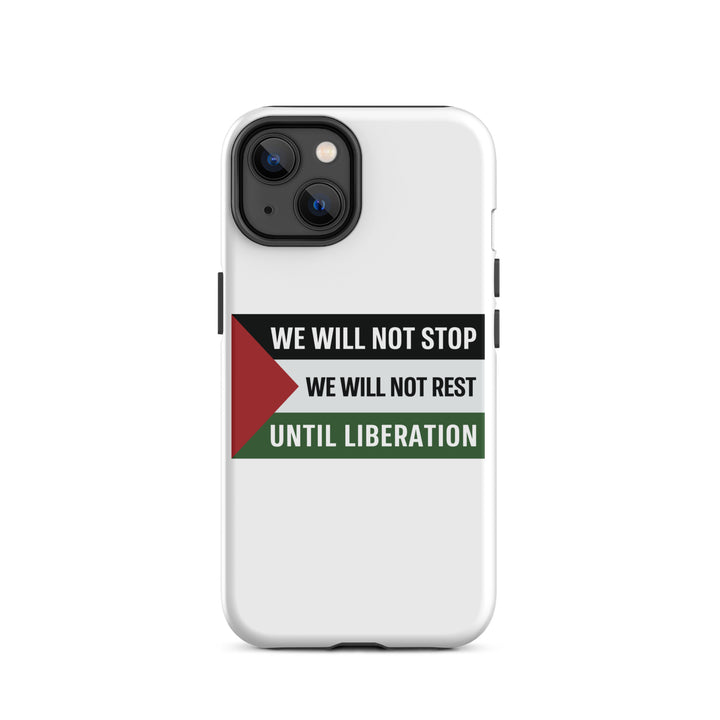 Tough Case for iPhone® - We Will Not Stop, Matte iPhone 14