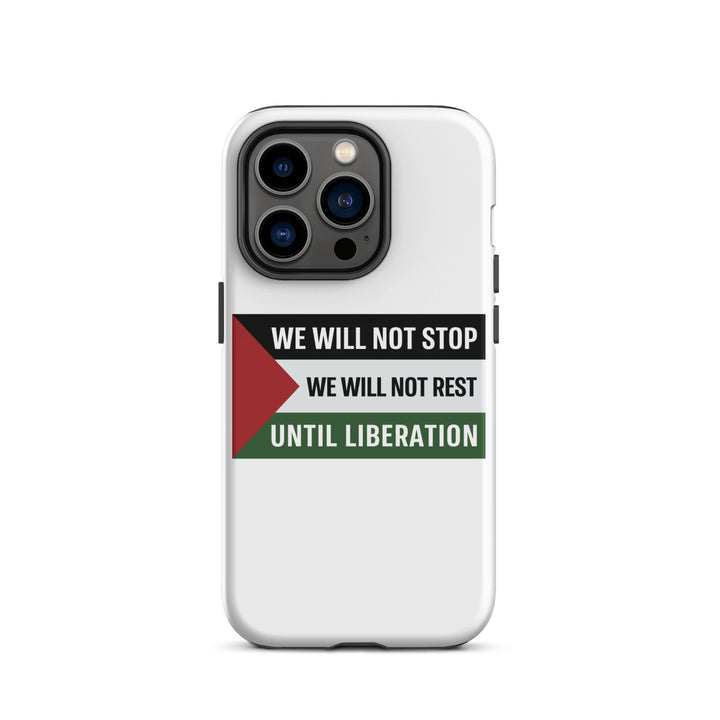Tough Case for iPhone® - We Will Not Stop, Matte iPhone 14 Pro