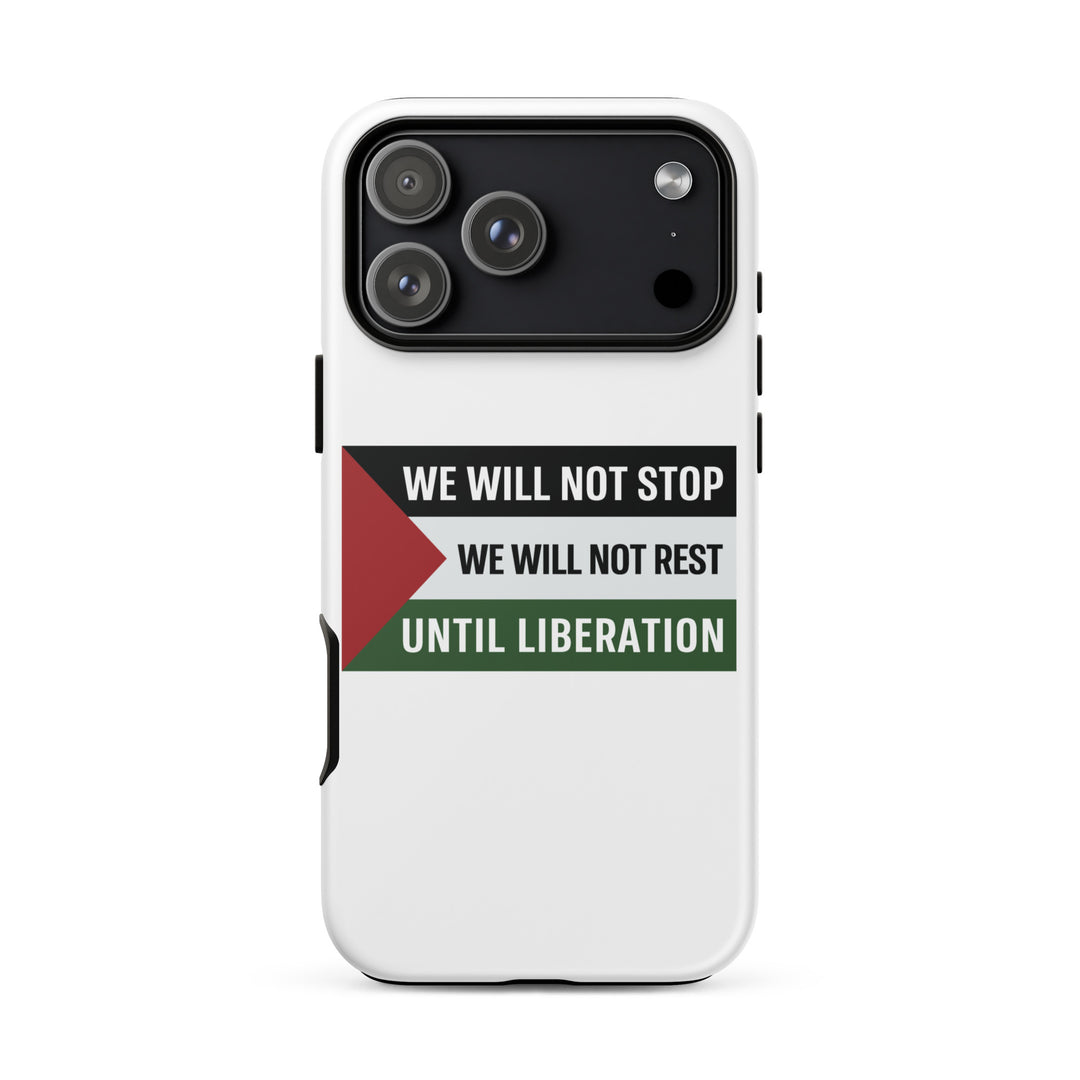 Tough Case for iPhone® - We Will Not Stop, Matte iPhone 17 Pro Max