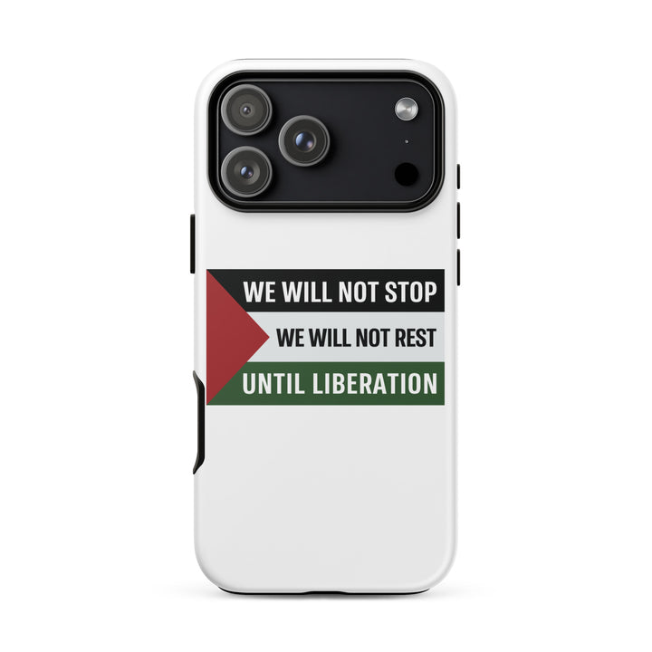 Tough Case for iPhone® - We Will Not Stop, Matte iPhone 17 Pro Max