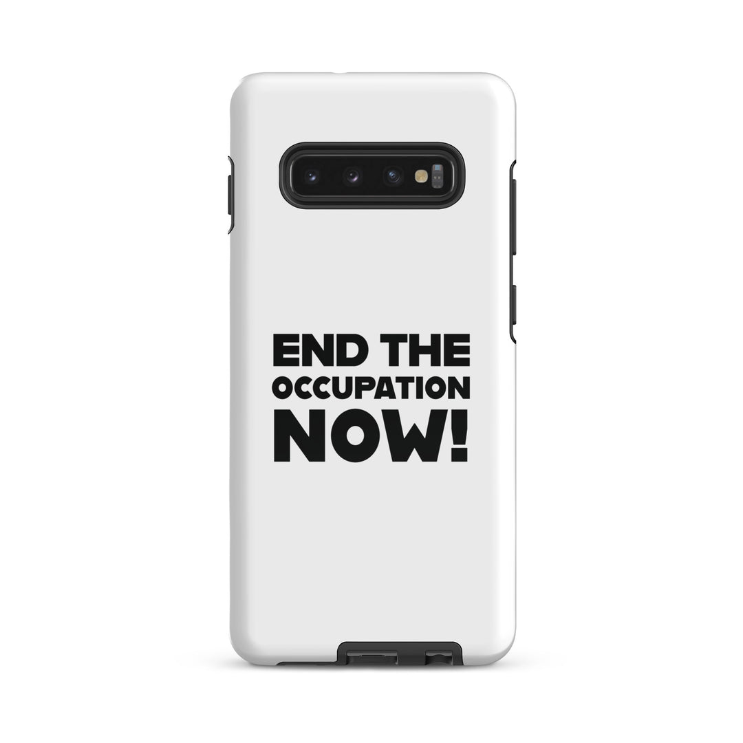 Tough case for Samsung® - End the Occupation Now!, Samsung Glossy Samsung Galaxy S10 Plus