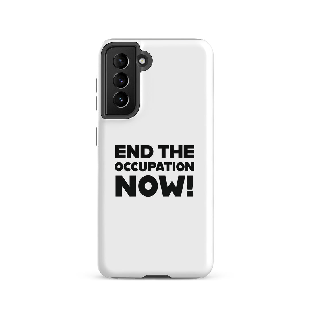 Tough case for Samsung® - End the Occupation Now!, Samsung Glossy Samsung Galaxy S21