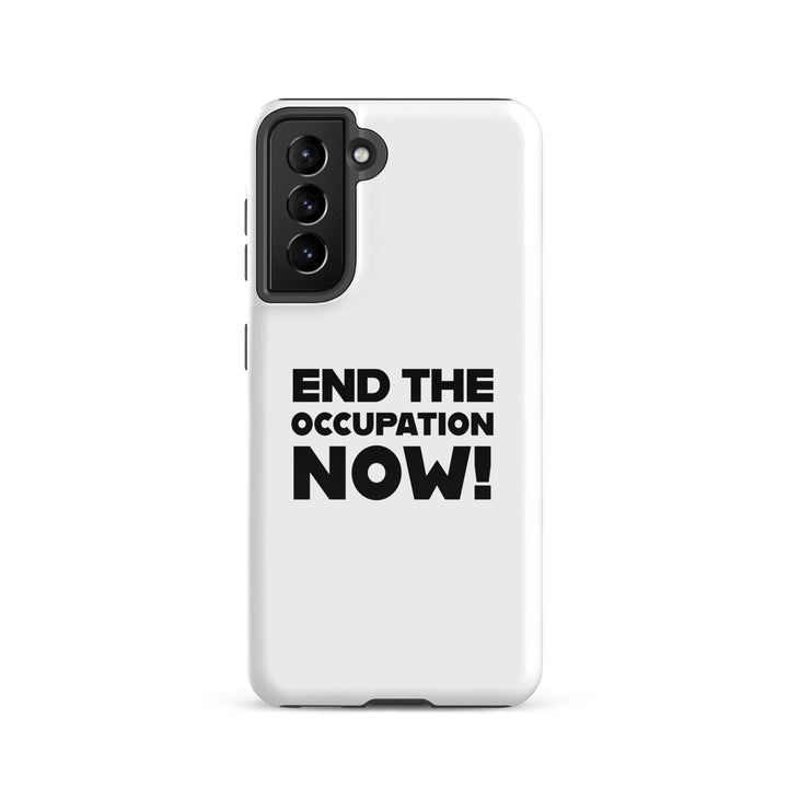 Tough case for Samsung® - End the Occupation Now!, Samsung Glossy Samsung Galaxy S21