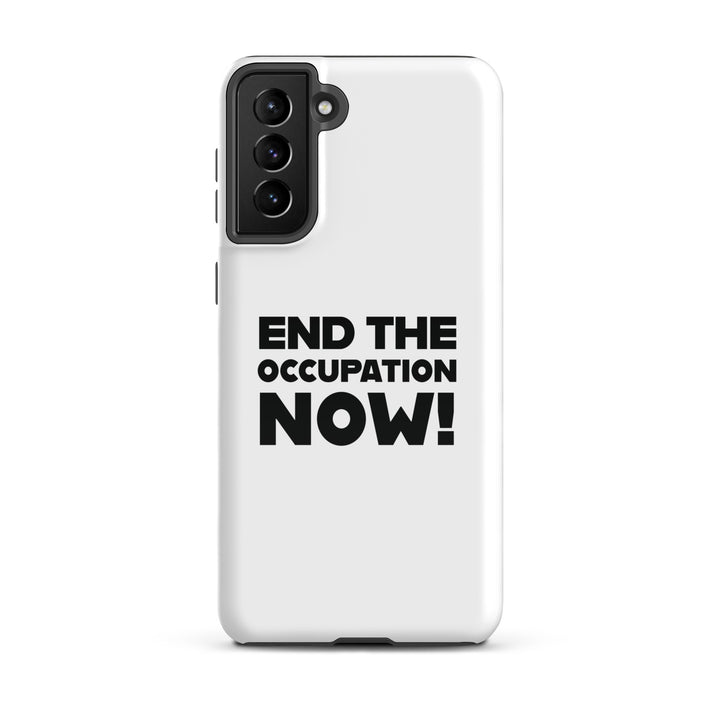 Tough case for Samsung® - End the Occupation Now!, Samsung Glossy Samsung Galaxy S21 Plus