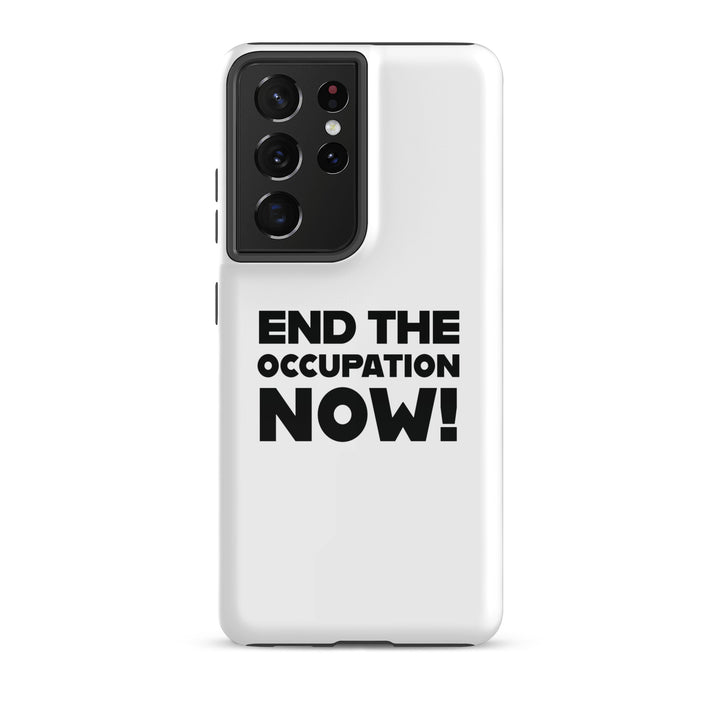 Tough case for Samsung® - End the Occupation Now!, Samsung Glossy Samsung Galaxy S21 Ultra