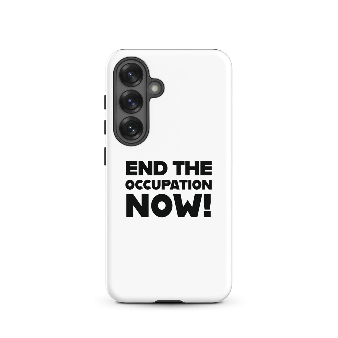 Tough case for Samsung® - End the Occupation Now!, Samsung Glossy Samsung Galaxy S25