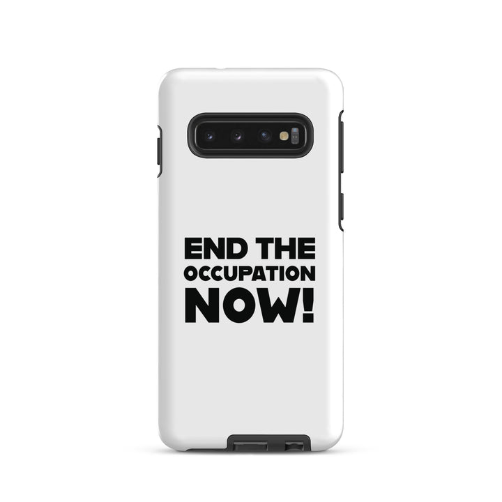 Tough case for Samsung® - End the Occupation Now!, Samsung Matte Samsung Galaxy S10