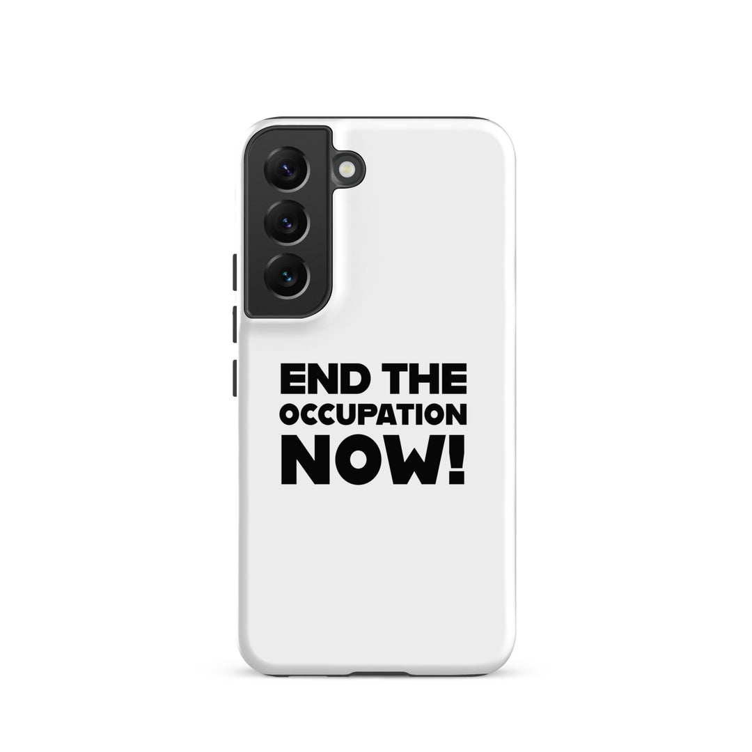 Tough case for Samsung® - End the Occupation Now!, Samsung Matte Samsung Galaxy S22