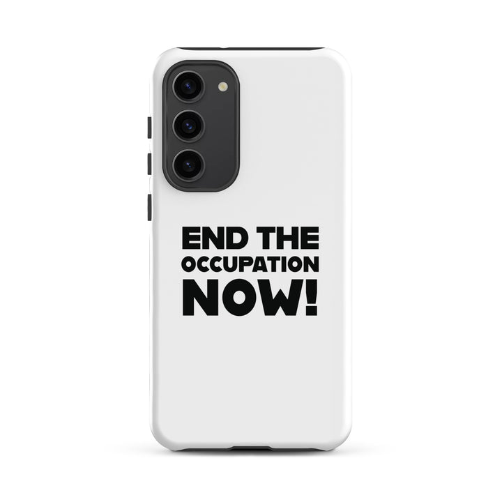 Tough case for Samsung® - End the Occupation Now!, Samsung Matte Samsung Galaxy S23 Plus