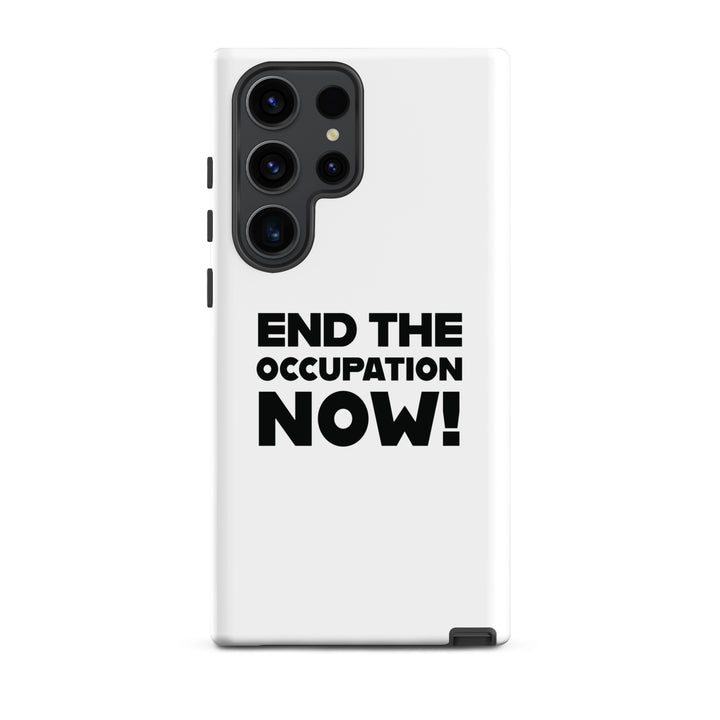 Tough case for Samsung® - End the Occupation Now!, Samsung Matte Samsung Galaxy S23 Ultra