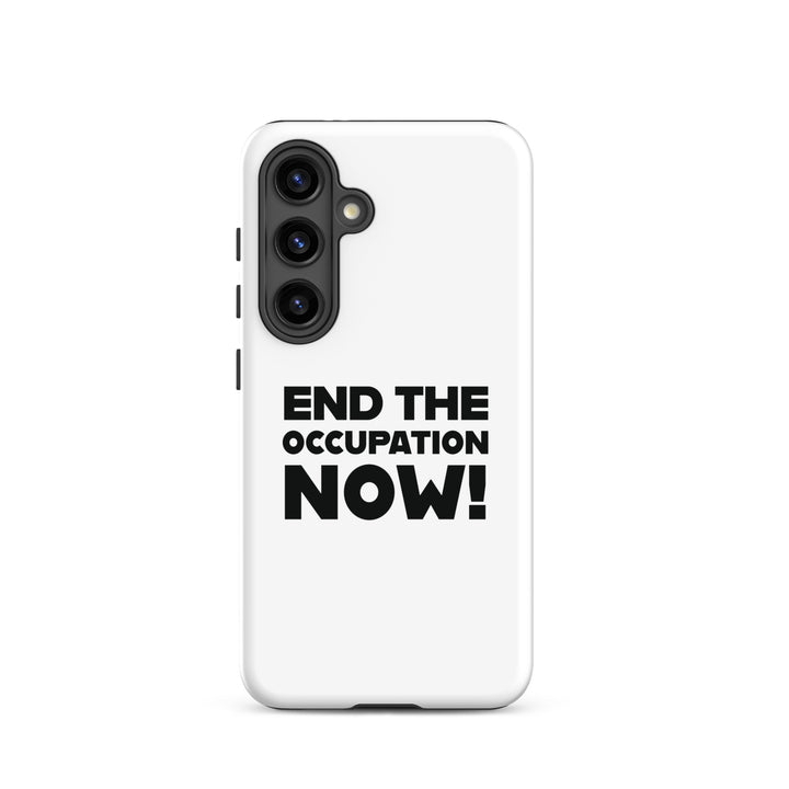Tough case for Samsung® - End the Occupation Now!, Samsung Matte Samsung Galaxy S24