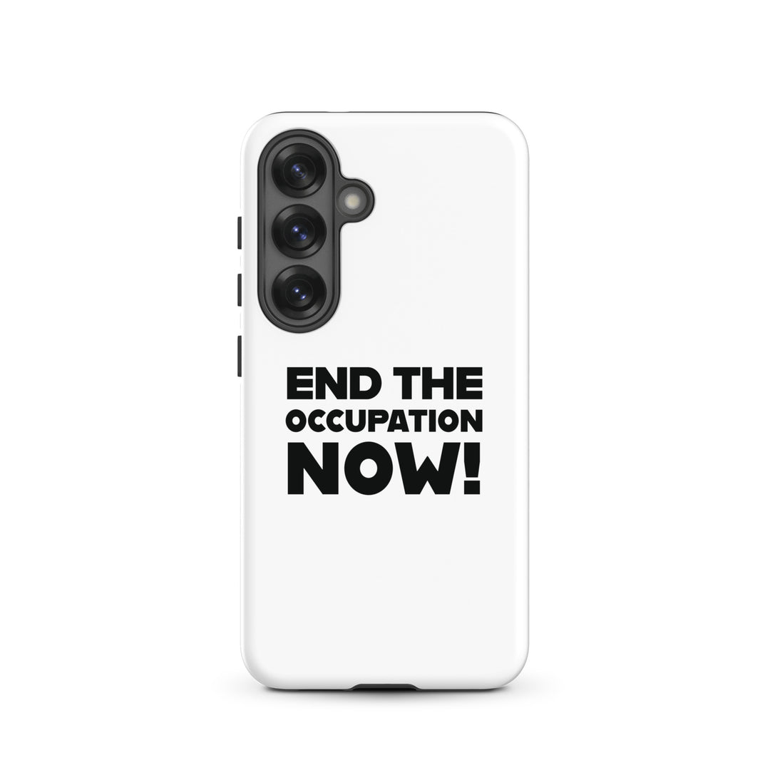 Tough case for Samsung® - End the Occupation Now!, Samsung Matte Samsung Galaxy S25