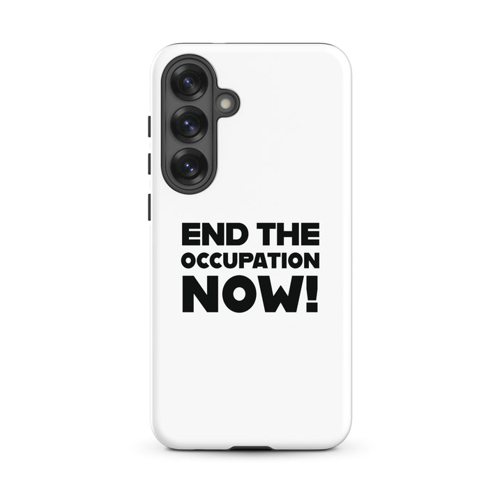 Tough case for Samsung® - End the Occupation Now!, Samsung Matte Samsung Galaxy S25 Plus